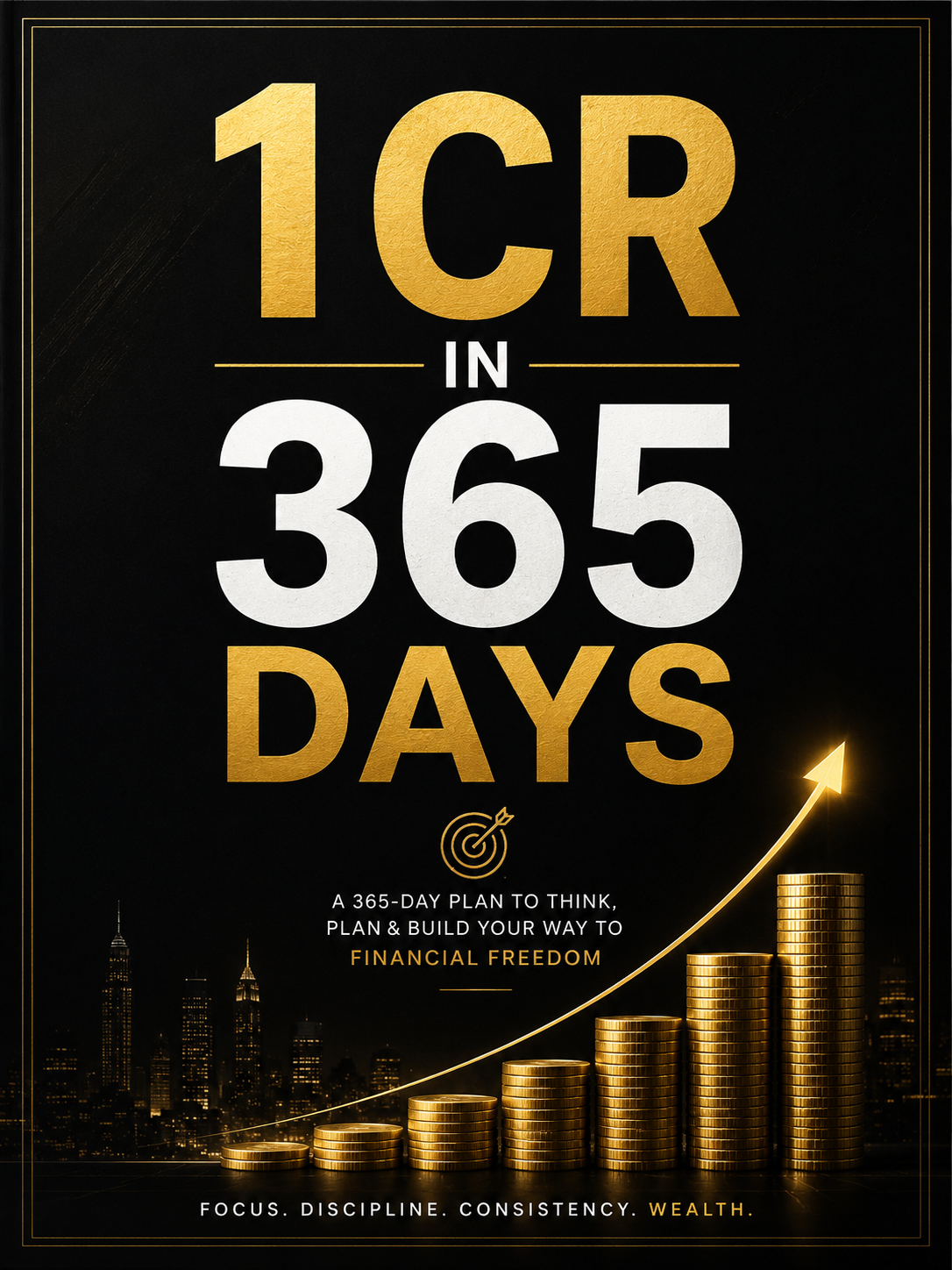 Book cover of '1 CR in 365 Days' with gold text and cityscape background